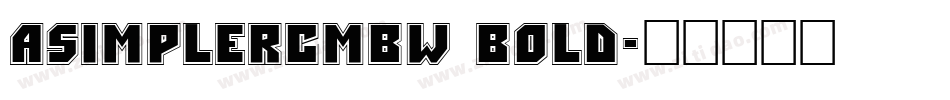 aSimplerCmBW Bold字体转换
